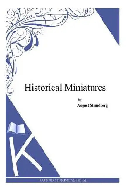Historical Miniatures by August Strindberg