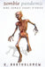 Zombie Pandemic - Nine Zombie Short Stories by K. Bartholomew
