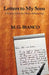 Letters to My Sons: A Humane Vision for Human Relationships by M. G. Bianco