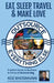 Eat, Sleep, Travel & Make Love - Outsource Everything Else: Practical Guide to Business & Personal Outsourcing by koz Khosravani