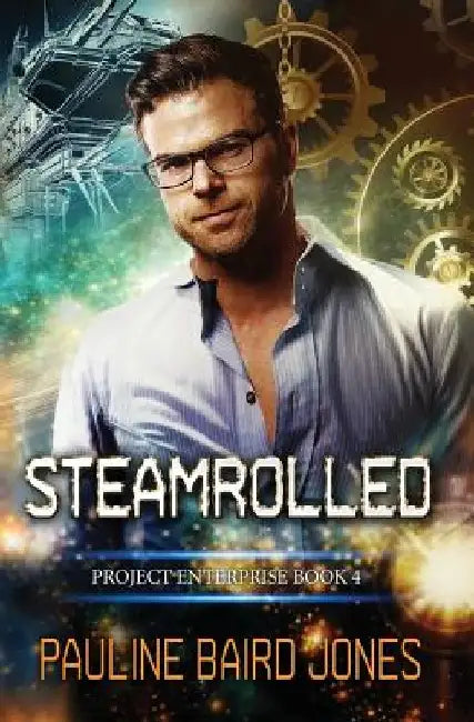 Steamrolled by Pauline Baird Jones