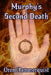 Murphy's Second Death by Oren Hammerquist
