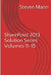 SharePoint 2013 Solution Series Volumes 11-15 by Steven Mann