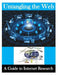 Untangling the Web: A Guide to Internet Research by National Security Administration