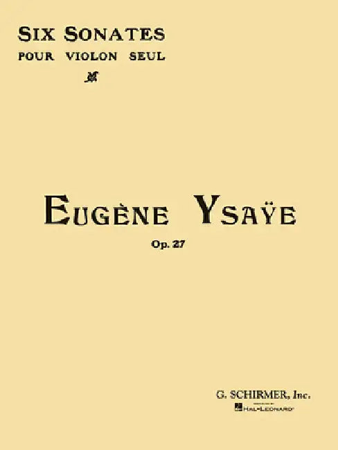 6 Sonatas: Violin Solo by Eugene Ysaye
