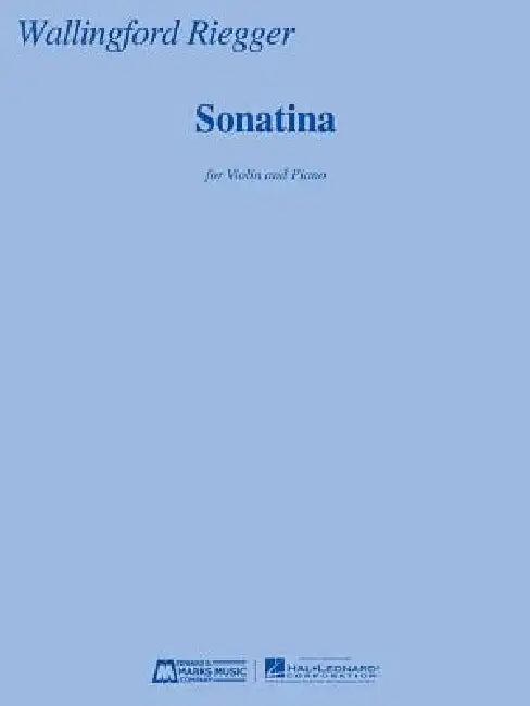 Sonatina: For Violin and Piano by Wallingford Rieggr