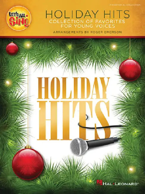 Let's All Sing Holiday Hits: Collection of Favorites for Young Voices by Roger Emerson