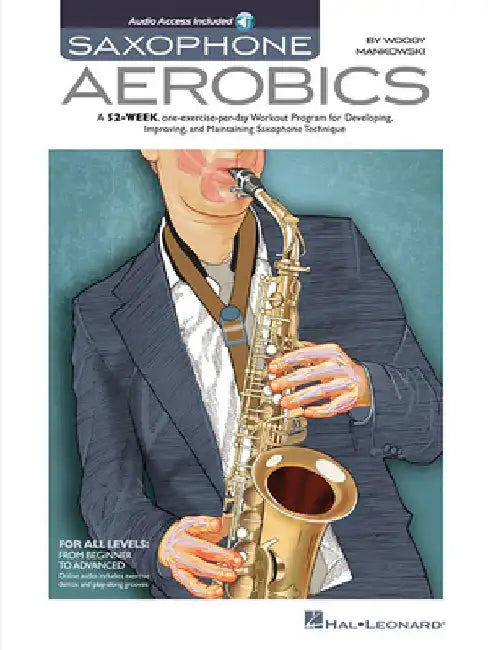 Saxophone Aerobics by Woody Mankowski