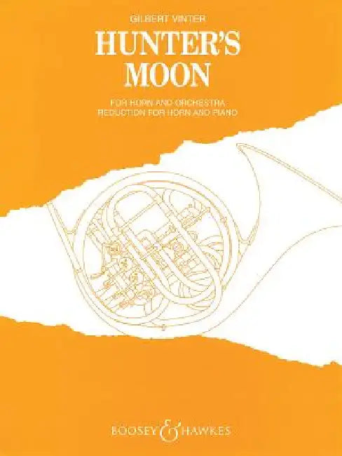 Hunter's Moon: French Horn and Piano Reduction by Gilbert Vinter