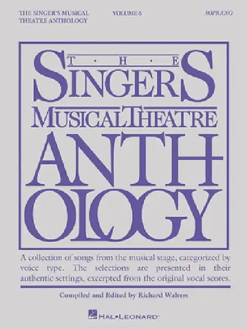 Singer's Musical Theatre Anthology - Volume 6 Soprano Book by Hal Leonard Corp