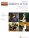 Miniatures in Style: Hal Leonard Student Piano Library Composer Showcase Intermediate Level by Mona Rejino