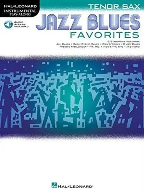 Jazz Blues Favorites: Tenor Sax by Hal Leonard Corp