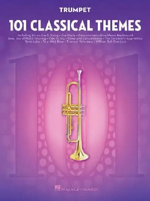 101 Classical Themes for Trumpet by Hal Leonard Corp