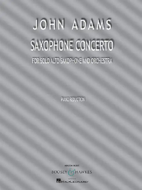 Saxophone Concerto: For Solo Alto Saxophone and Piano Reduction by John Adams