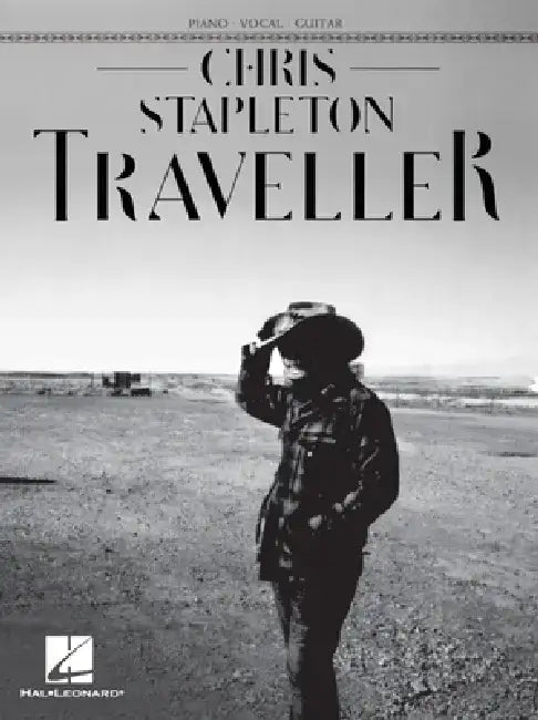 Chris Stapleton - Traveller by Chris Stapleton
