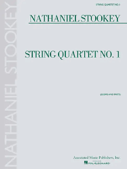 String Quartet No. 1: Score and Parts by Nathaniel Stookey