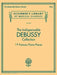 The Indispensable Debussy Collection - 19 Favorite Piano Pieces: Schirmer's Library of Musical Classics Vol. 2125 by Claude Debussy