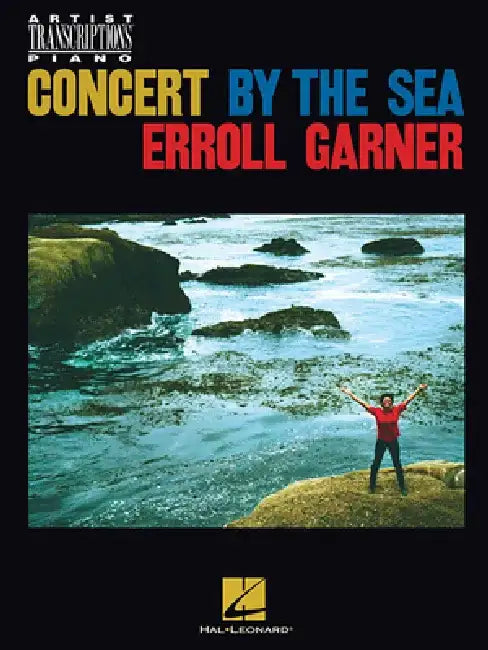 Erroll Garner - Concert by the Sea: Artist Transcriptions for Piano by Erroll Carner