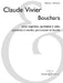 Bouchara: For Soprano, Woodwind Quintet, String Quintet, Percussion and Tap by Claude Vivier