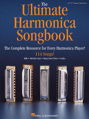 The Ultimate Harmonica Songbook: The Complete Resource for Every Harmonic Player! by Hal Leonard Corp