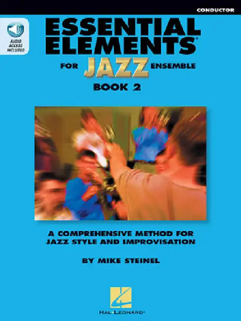 Essential Elements for Jazz Ensemble - Book 2 Conductor (Book/Online Audio) by Mike Steinel