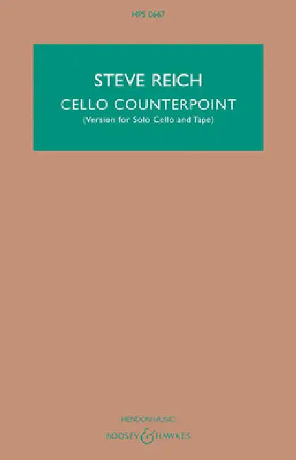 Cello Counterpoint: Version for Solo Cello and Tape by Steve Reich