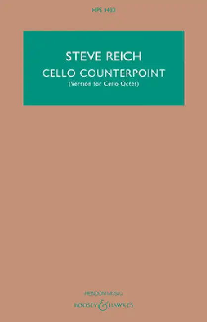 Cello Counterpoint Version for Cello Octet Study Score by Steve Reich