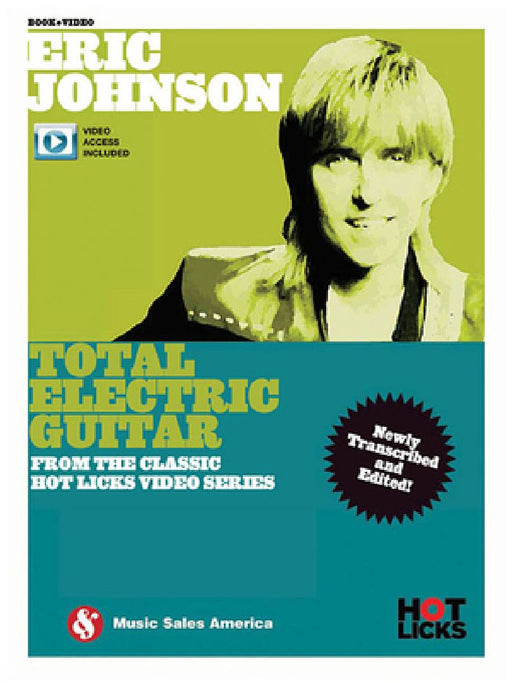 Eric Johnson - Total Electric Guitar: From the Classic Hot Licks Video Series  by Eric Johnson