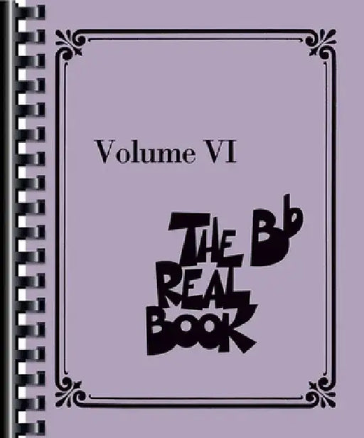The Real Book - Volume VI: B-Flat Instruments by Hal Leonard Corp