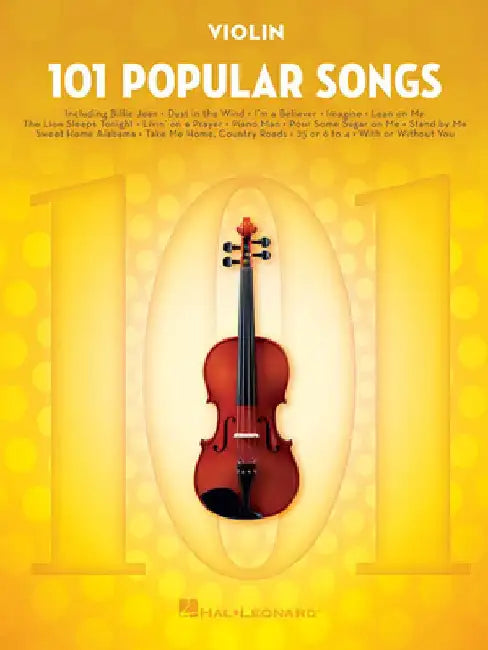 101 Popular Songs for Violin by Hal Leonard Corp