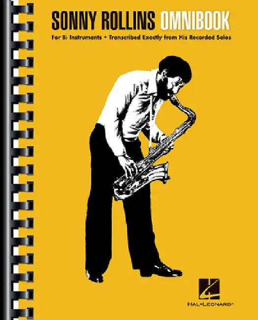 Sonny Rollins Omnibook for B-Flat Instruments Jazz Transcription Songbook with 50 Classic Solos Essential Sheet Music Collection for Saxophonists and by Rollins, Sonny