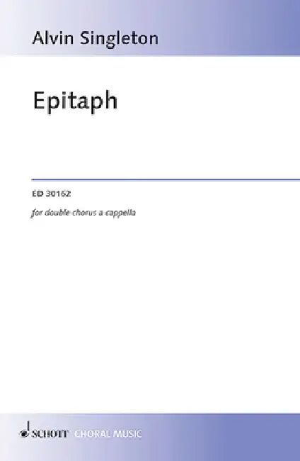 Epitaph: Double Satb A Cappella by Alvin Singleton