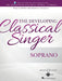 The Developing Classical Singer: Songs by British and American Composers - Soprano by Hal Leonard Corp