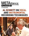 Al Schmitt on Vocal and Instrumental Recording Techniques by Al Schmitt