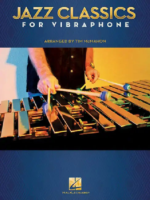 Jazz Classics for Vibraphone by Tim McMahon