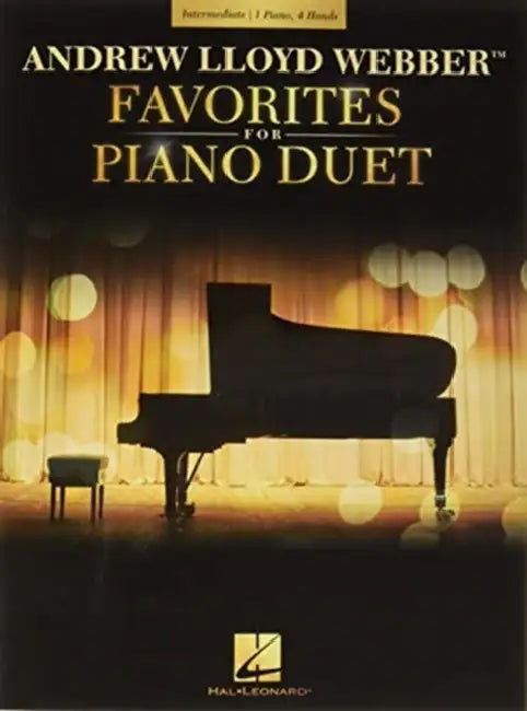 Andrew Lloyd Webber Favorites for Piano Duet: Early Intermediate Level by Andrew Lloyd Webber
