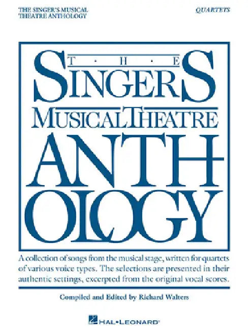 Singer's Musical Theatre Anthology - Quartets: Book Only by Hal Leonard Corp, Richard Walters