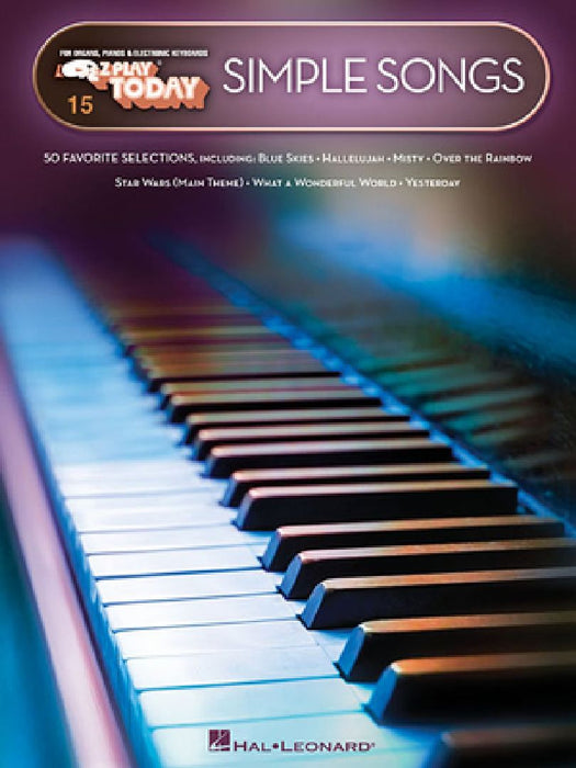 Simple Songs: E-Z Play Today Volume 15 by Hal Leonard Corp