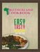 The Motherland Cookbook: Easy, Tasty, Healthy but not Fast ... by Sabina Leyla Jules