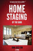 Home Staging By The Book by Jana Uselton