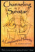 Channeling Sunstar: A Compliment to Humanity by Jonathan And Clark