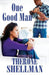 One Good Man by Therone Shellman