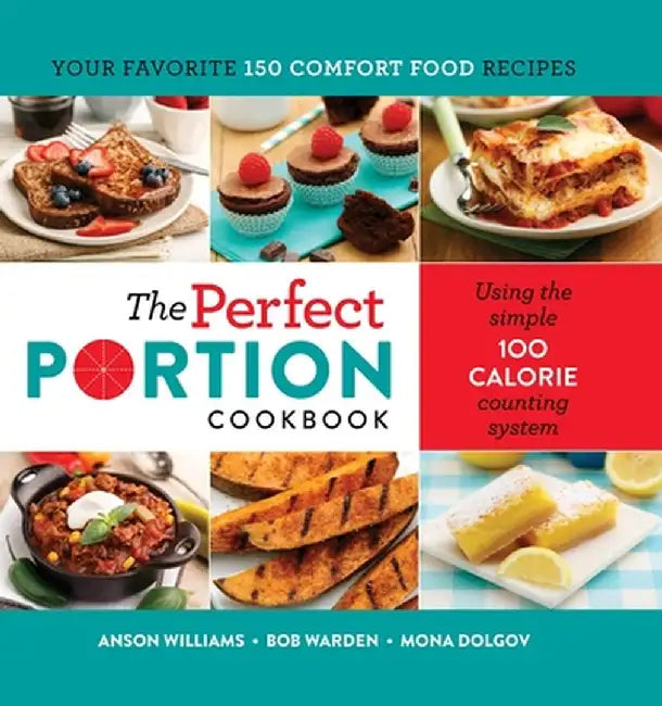 The Perfect Portion Cookbook by Mona Dolgov