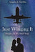 Just Winging It: Prayers for My Pilot Wife by Angelia J. Griffin