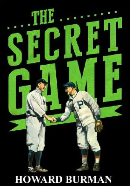 The Secret Game by Howard Burman