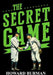 The Secret Game by Howard Burman