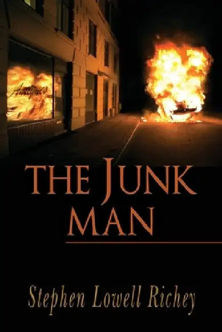 The Junk Man by Stephen Lowell Richey