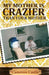My Mother is Crazier than Your Mother by Cameron Castle