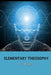 Elementary Theosophy by L. W. Rogers