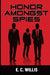 Honor Amongst Spies by E. C. Willis